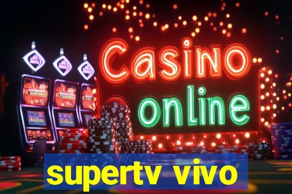 supertv vivo